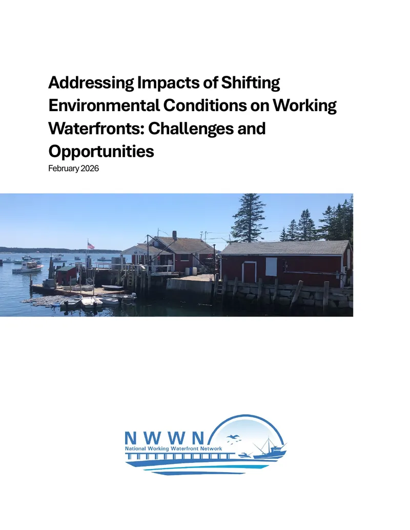 Addressing Impacts of Shifting Environmental Conditions on Working Waterfronts