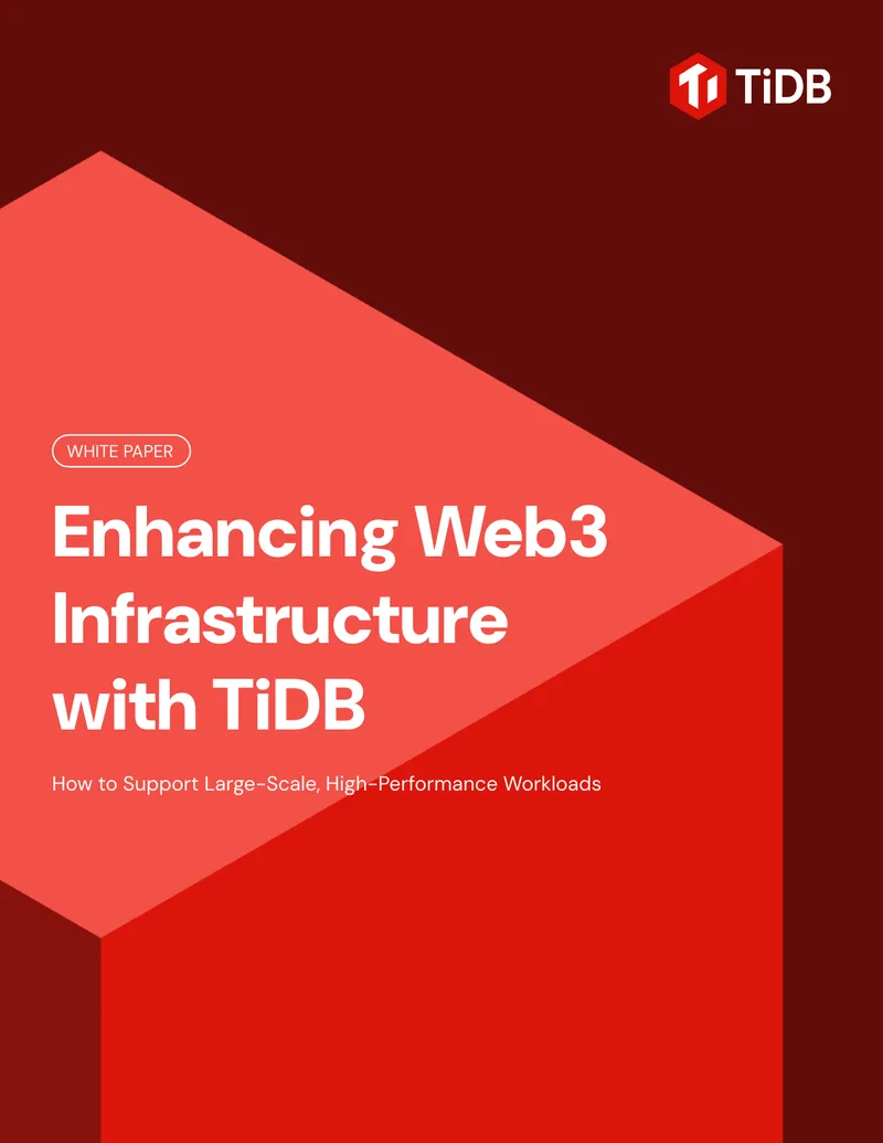Enhancing Web3 Infrastructure with TiDB