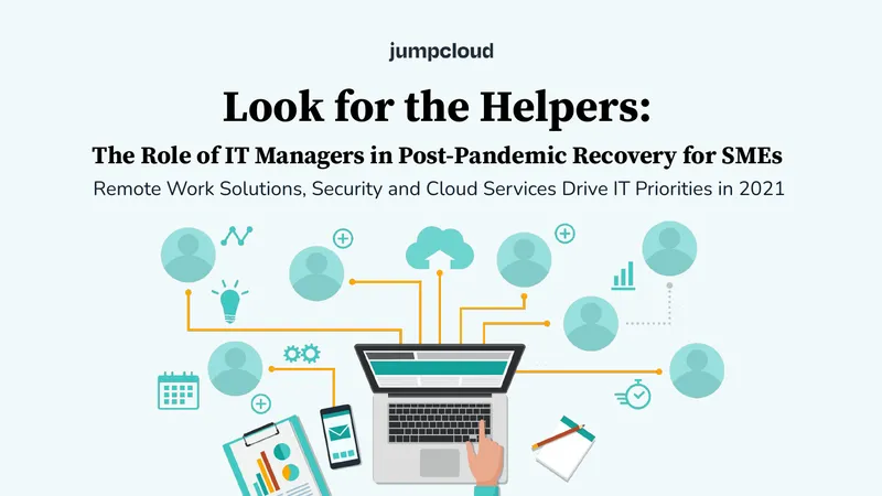 The Role of IT Managers in Post-Pandemic Recovery