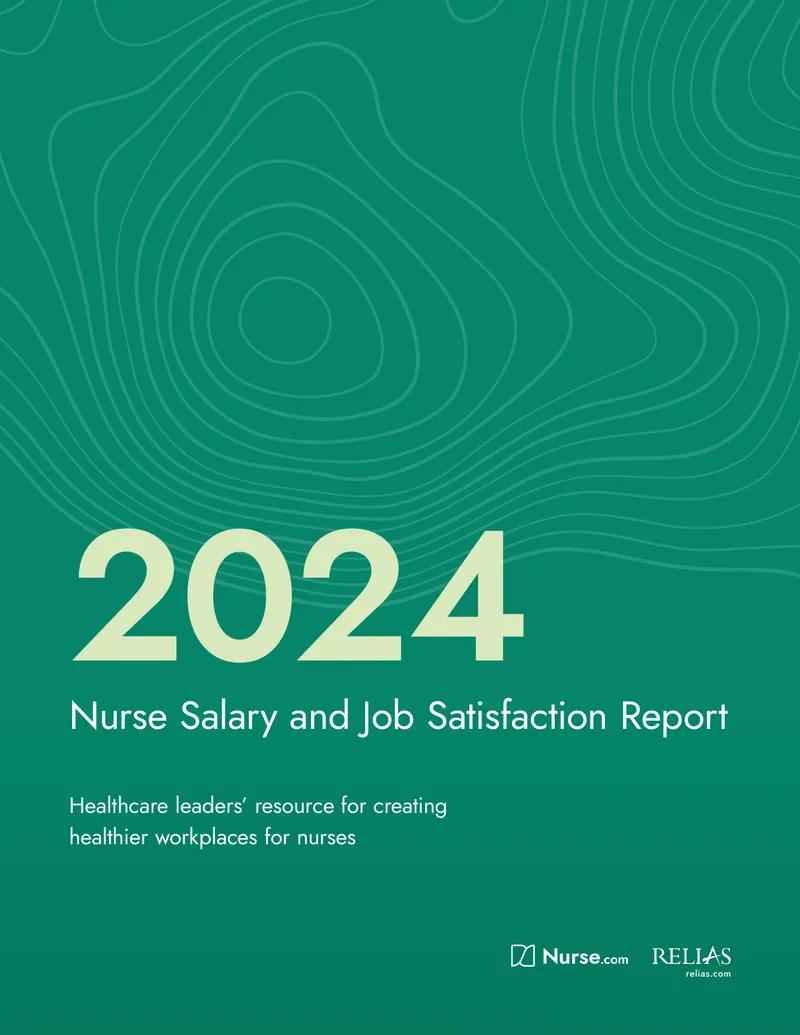 Nurse Salary and Job Satisfaction Report 2024
