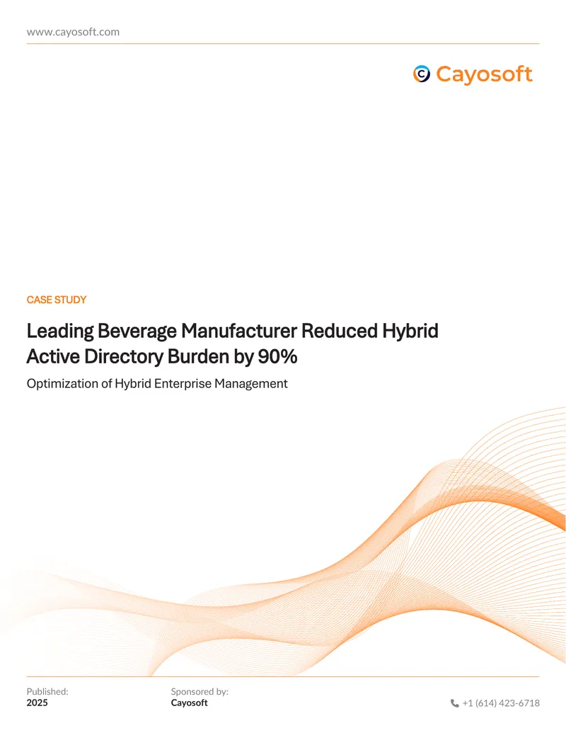 Beverage Manufacturer Reduces Active Directory Burden
