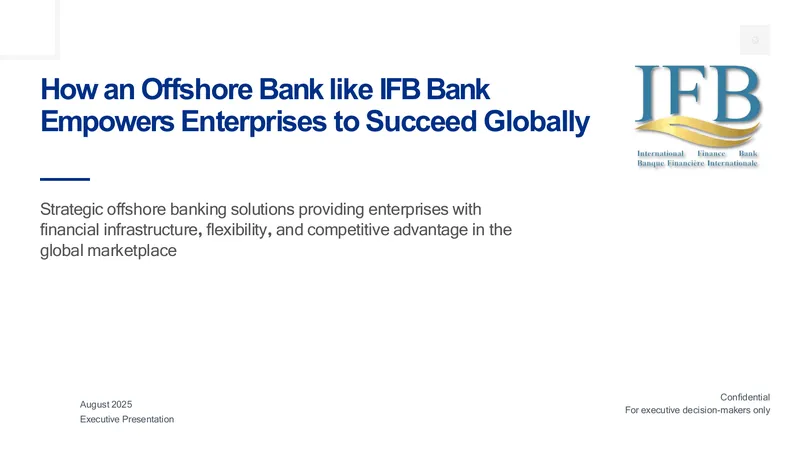Offshore Banking Solutions for Global Enterprises