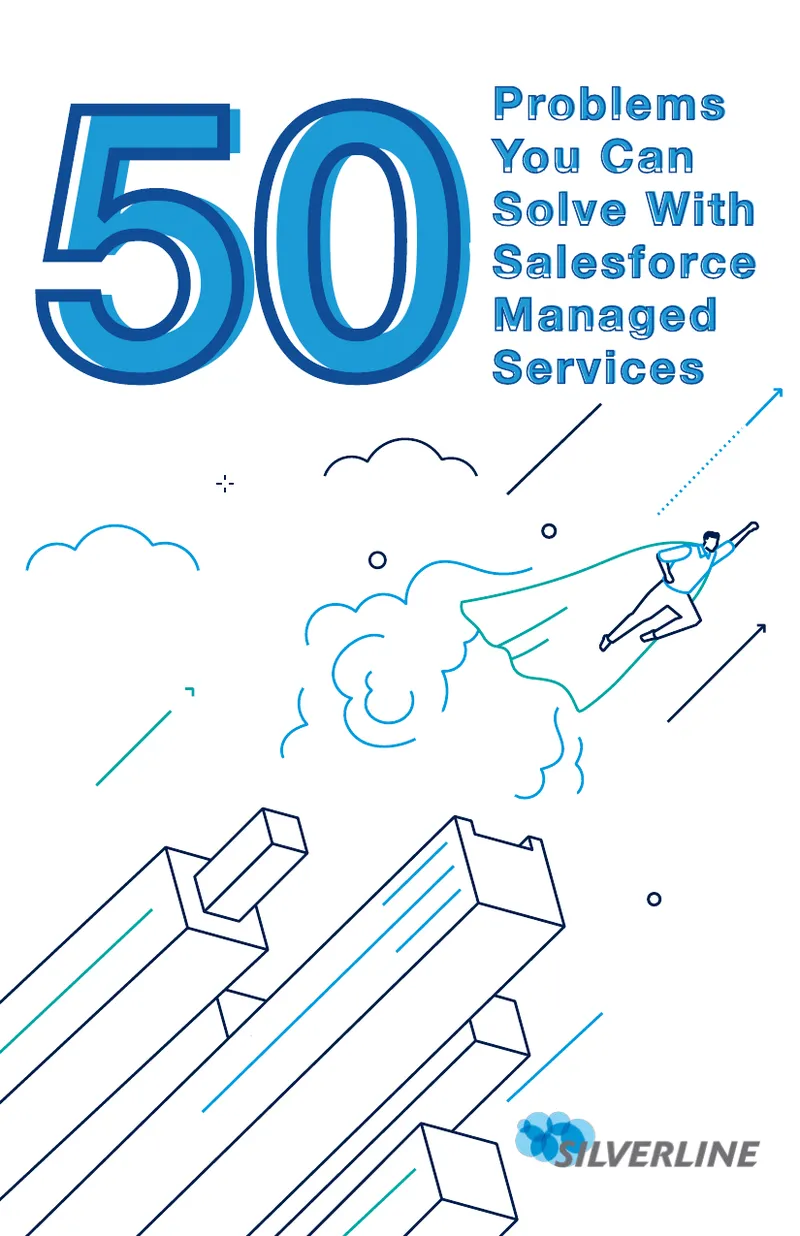 50 Problems You Can Solve With Salesforce Managed Services