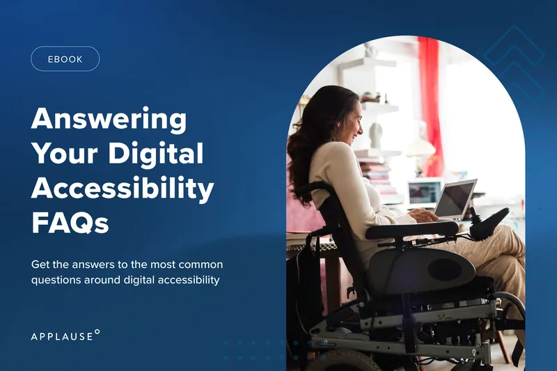 Digital Accessibility Frequently Asked Questions