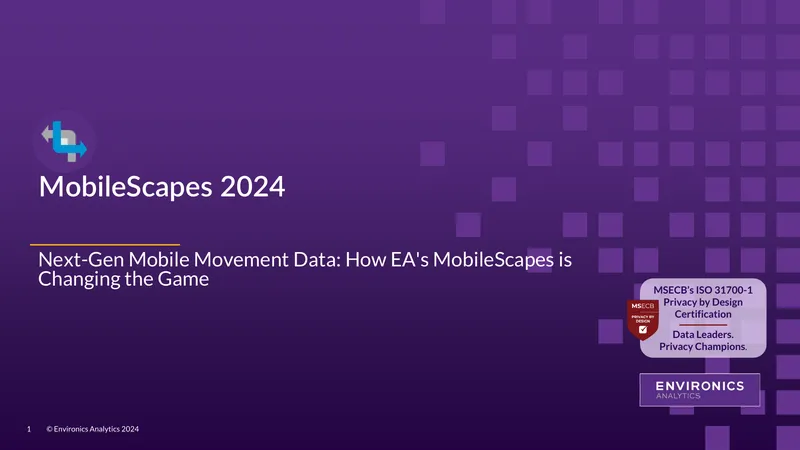 MobileScapes Mobile Movement Data Overview