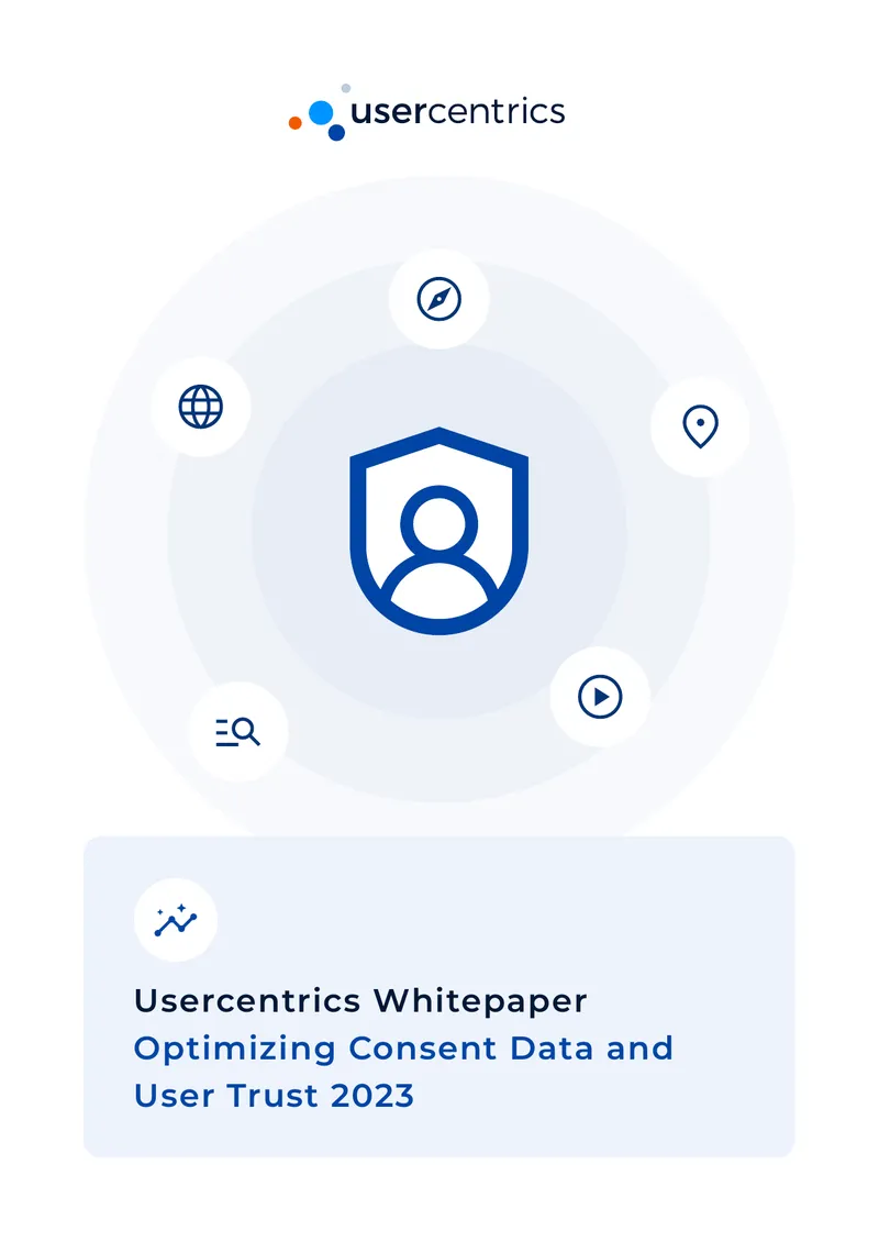 Optimizing Consent Data and User Trust Whitepaper