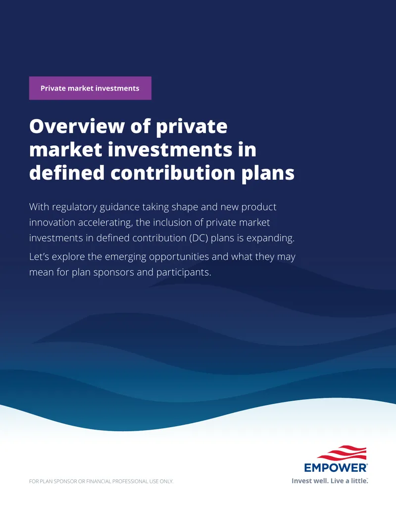 Private Market Investments in Defined Contribution Plans