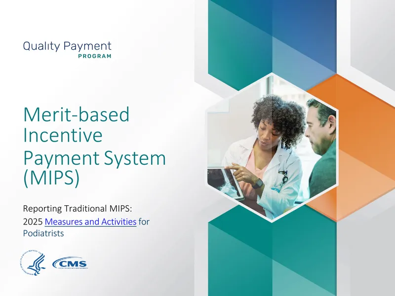 Merit-based Incentive Payment System Reporting Guide for Podiatrists