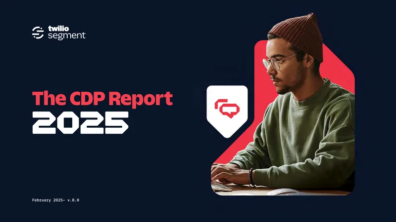 2025 Customer Data Platform Report