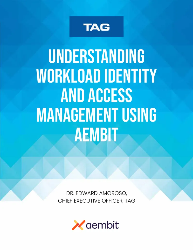 Understanding Workload Identity and Access Management Using Aembit
