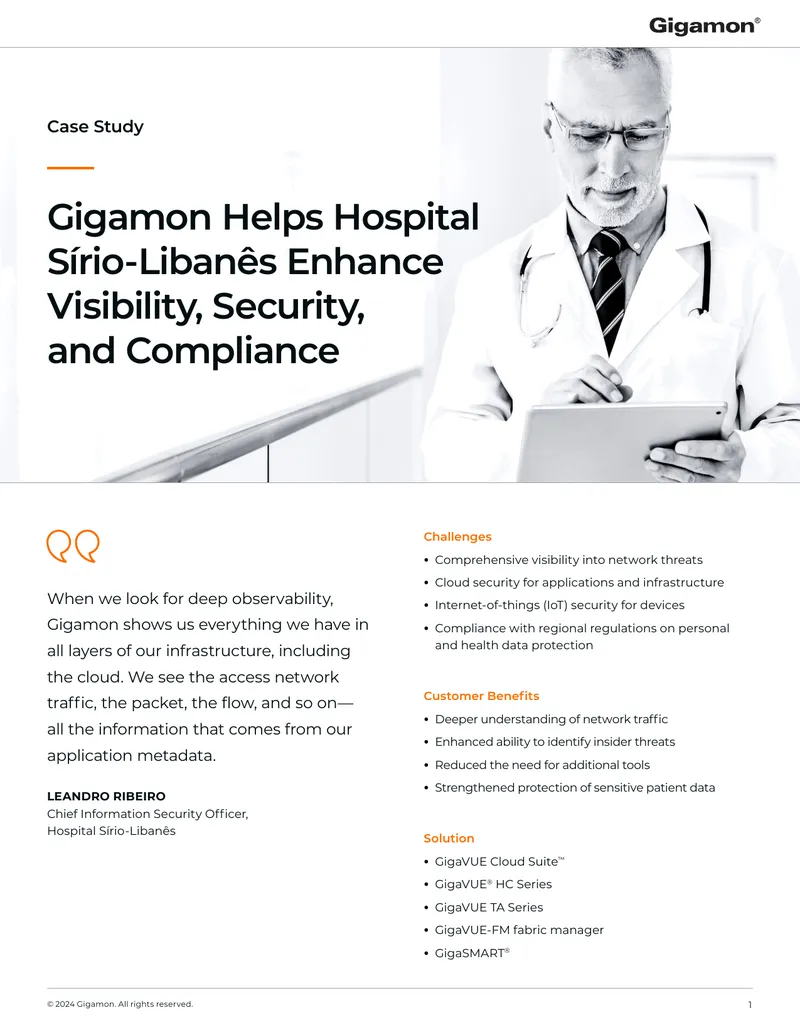 Gigamon Enhances Cybersecurity at Hospital Sírio-Libanês