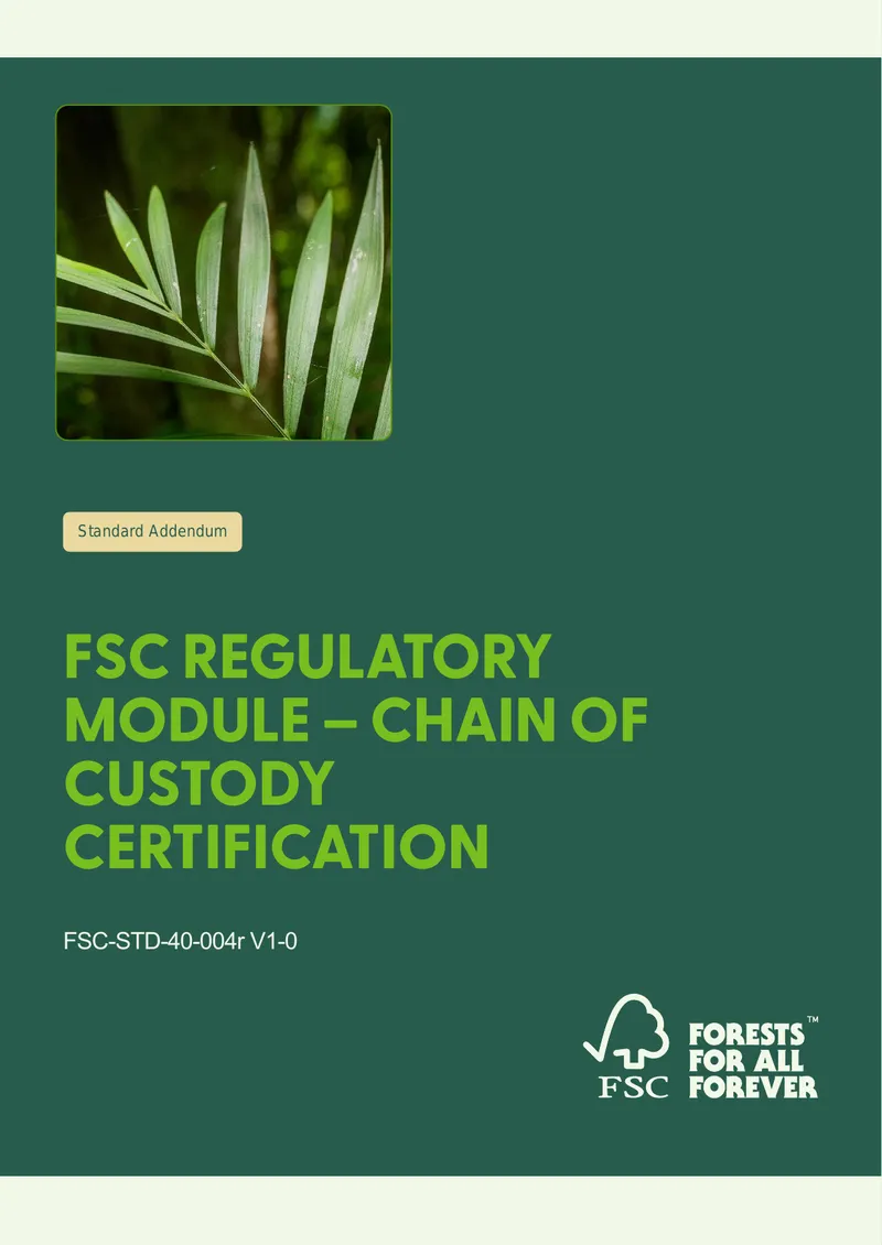 FSC Regulatory Module for Chain of Custody Certification