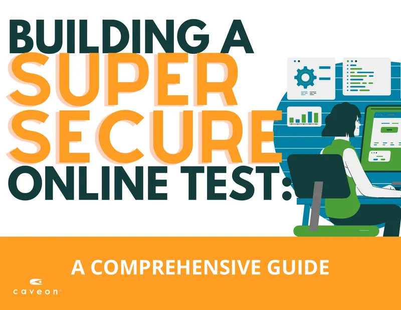 Building a Secure Online Test Guide