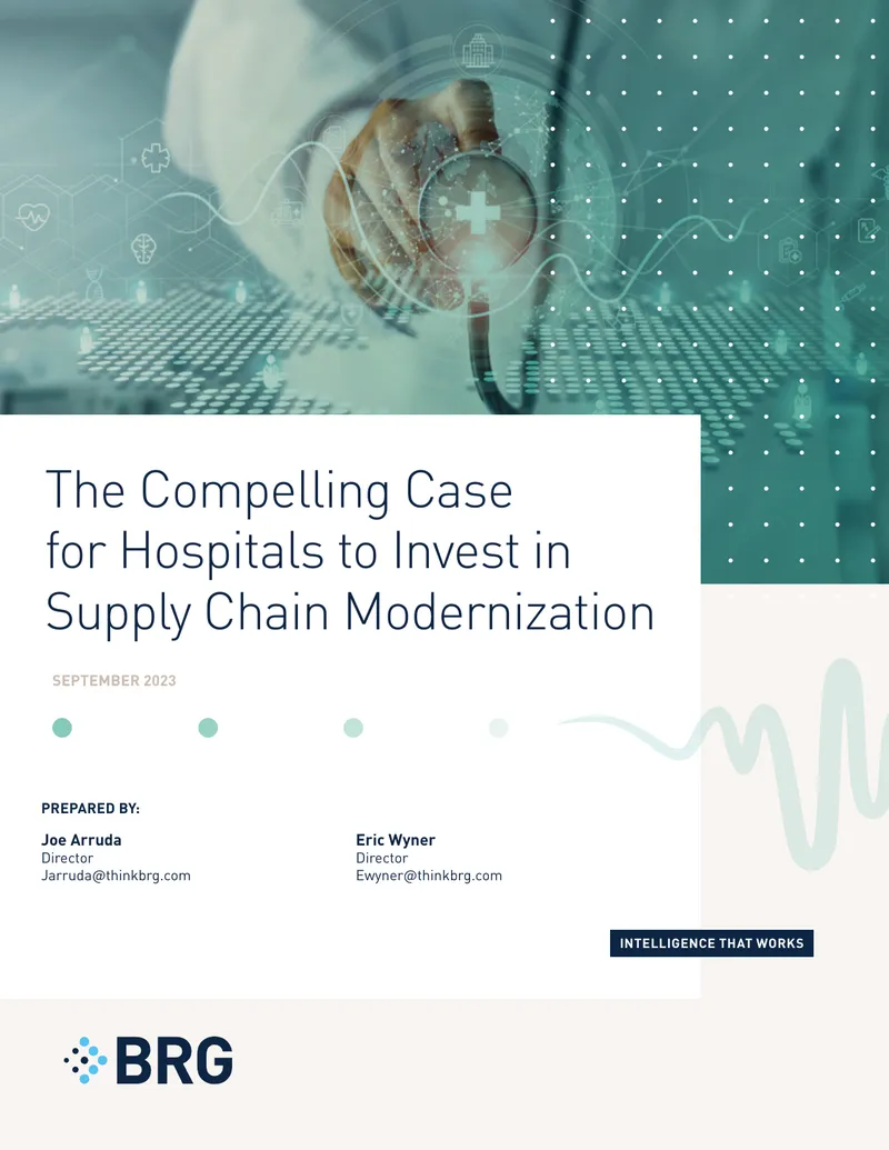 Case for Hospital Supply Chain Modernization Investment
