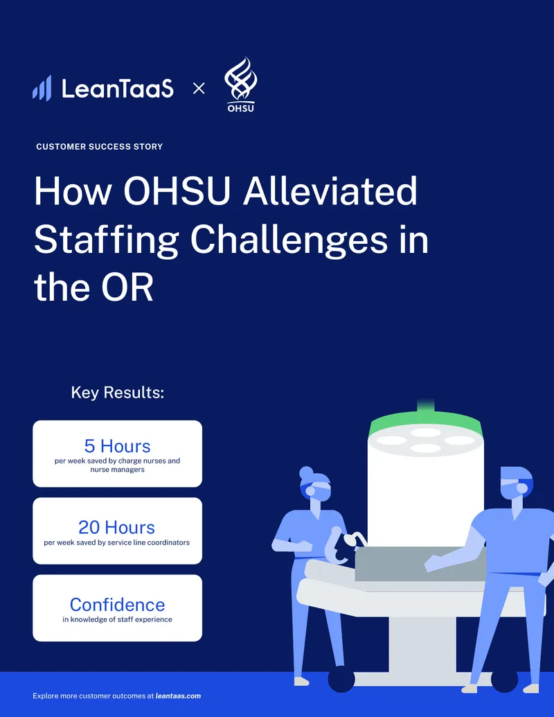 OHSU Staffing Challenges Alleviation Case Study