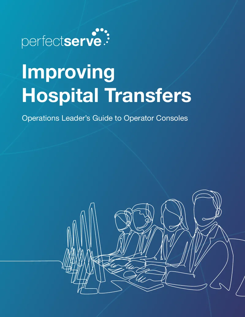 Operations Leader’s Guide to Hospital Transfer Centers