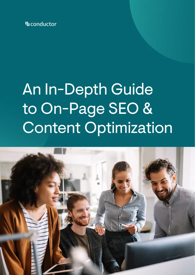 Guide to On-Page SEO and Content Optimization