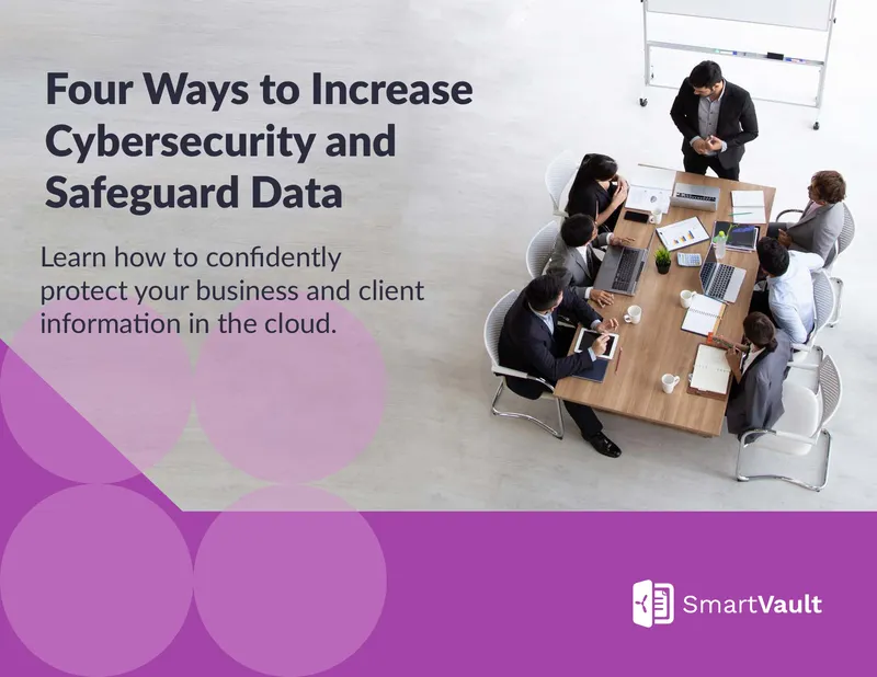 Four Ways to Increase Cybersecurity and Safeguard Data