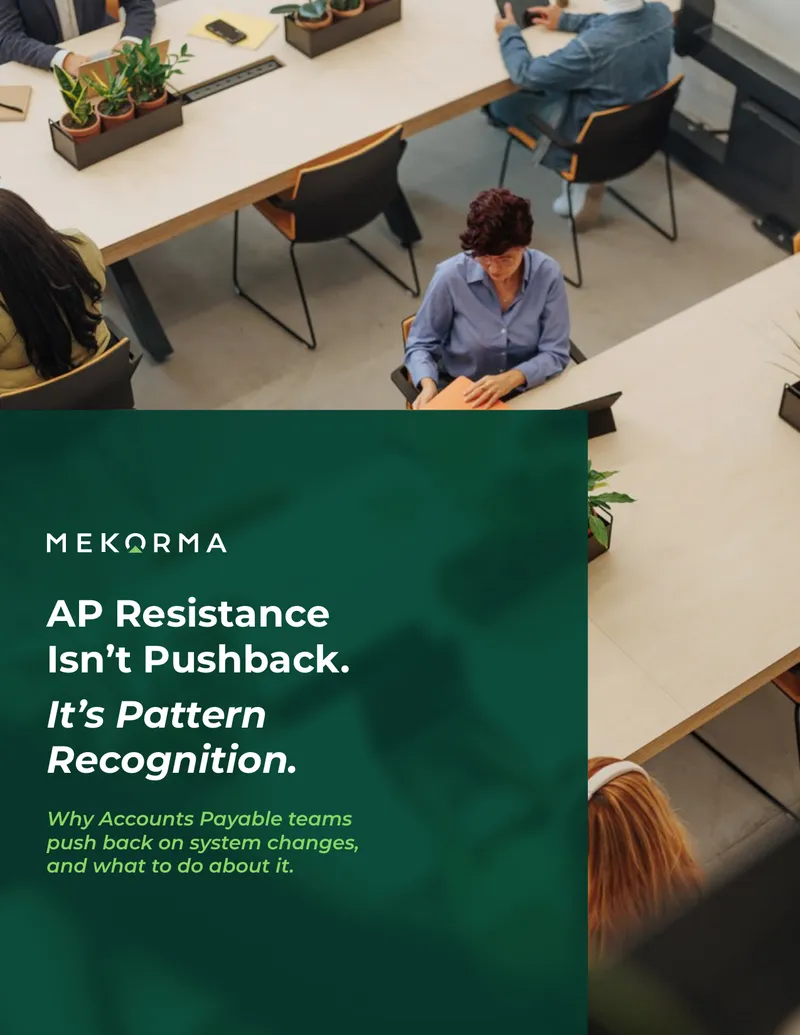 Understanding Accounts Payable Resistance to Change