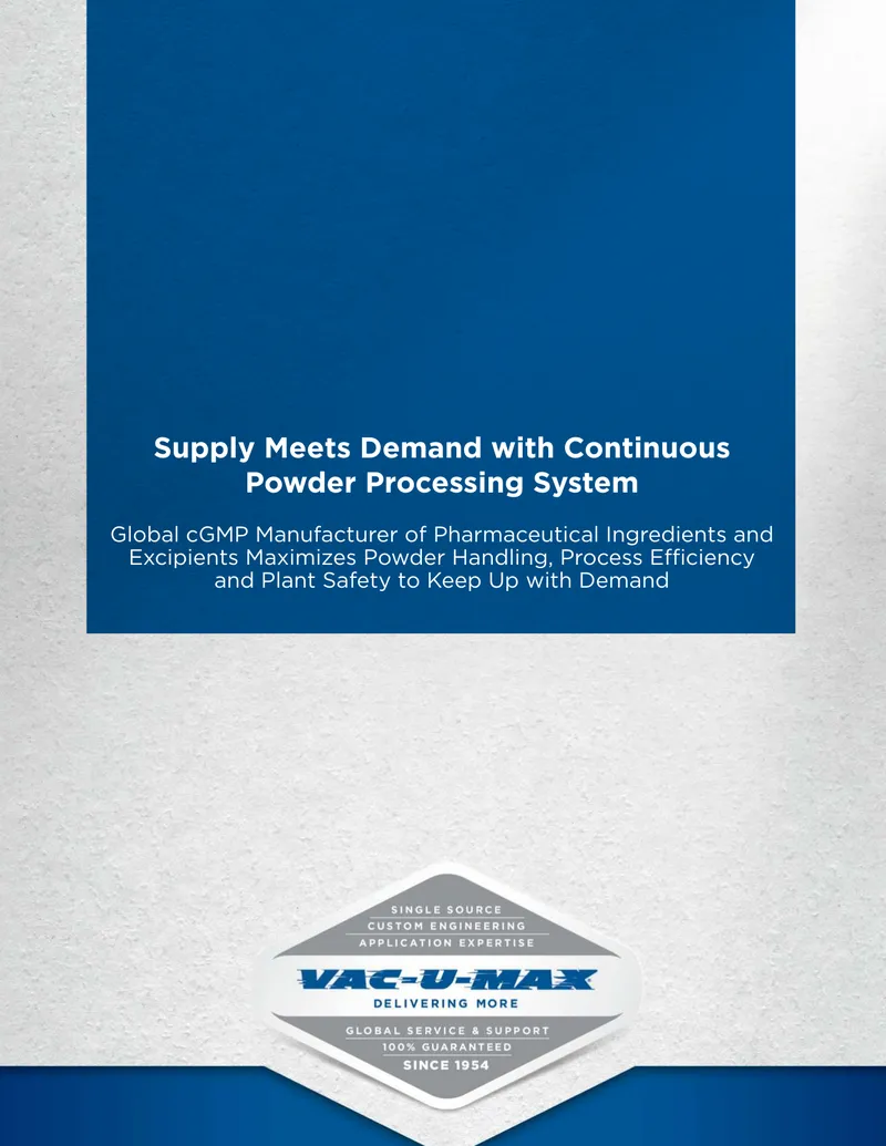 Continuous Powder Processing System for Pharmaceutical Manufacturing