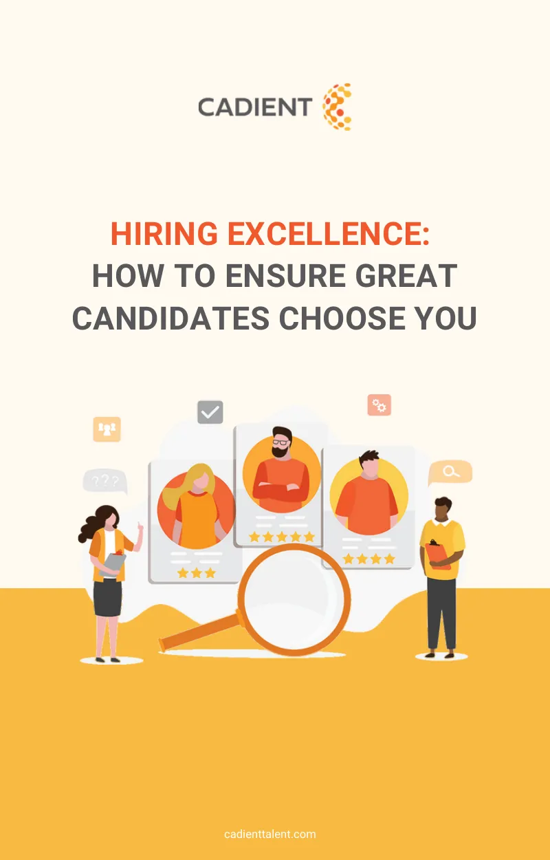 Hiring Excellence Strategies for Attracting Candidates