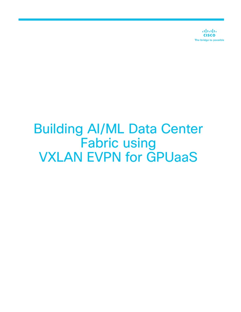 Building AI/ML Data Center Fabric with VXLAN EVPN