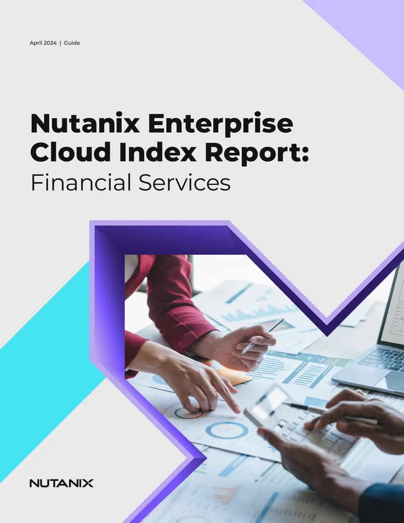 Nutanix Enterprise Cloud Index Report Financial Services