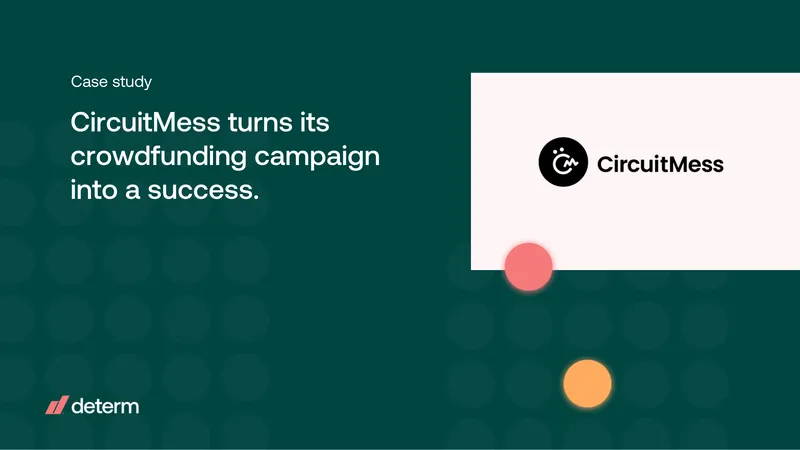CircuitMess Crowdfunding Campaign Success Case Study