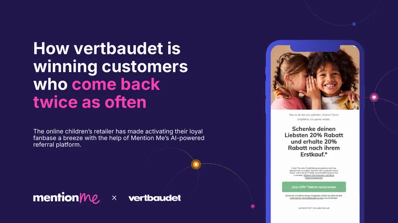 Vertbaudet Customer Referral Program Case Study