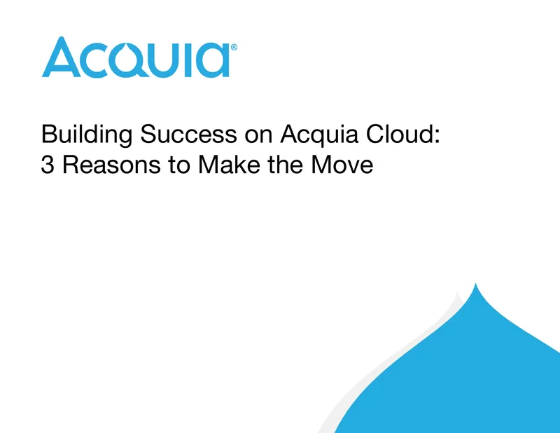 Building Success on Acquia Cloud
