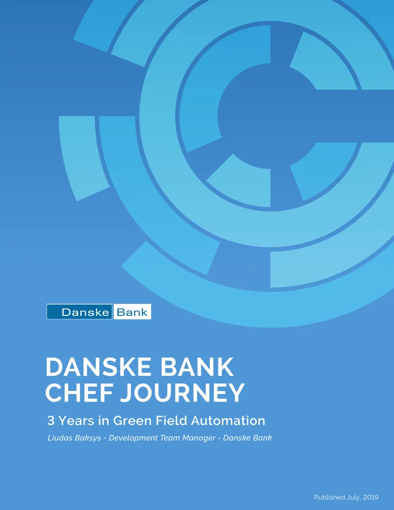 Danske Bank Chef Journey and Automation Process