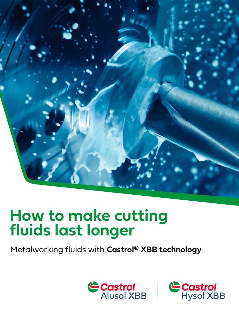 Cutting Fluids Management with Castrol XBB Technology