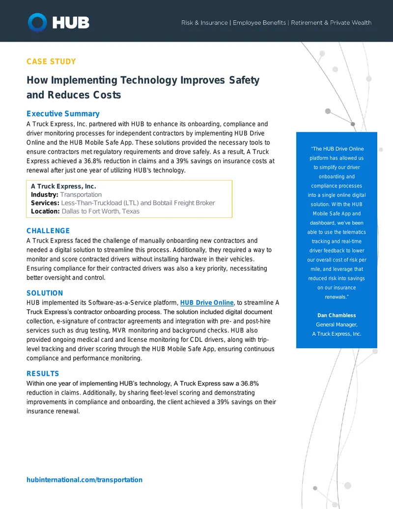 Technology Implementation for Safety and Cost Reduction