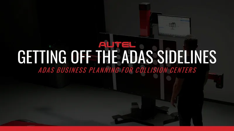 ADAS Business Planning Guide for Collision Centers