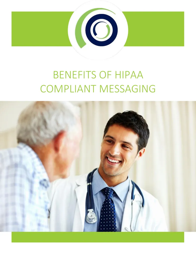 Benefits of HIPAA Compliant Messaging