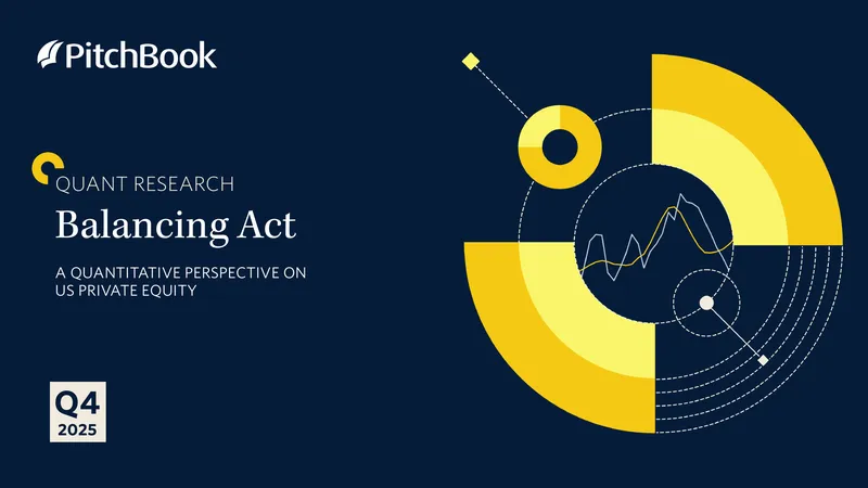 Q4 2025 Quantitative Perspectives Report on US Private Equity