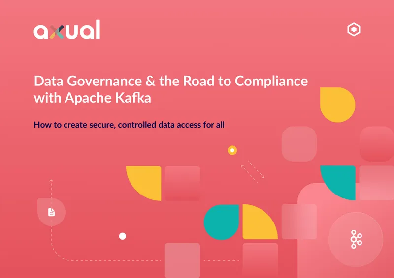 Data Governance and Compliance with Apache Kafka