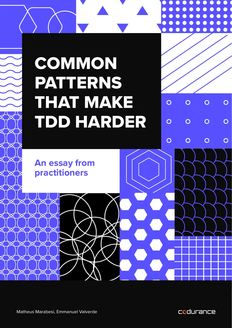 Common Patterns That Make TDD Harder