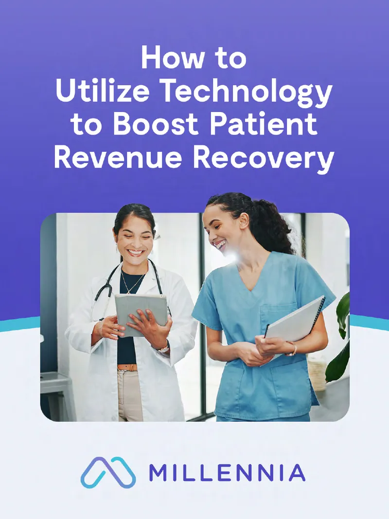 Utilizing Technology to Enhance Patient Revenue Recovery