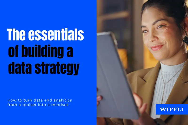 Essentials of Building a Data Strategy