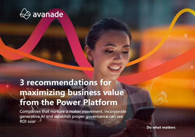 Recommendations for Maximizing Business Value from Power Platform