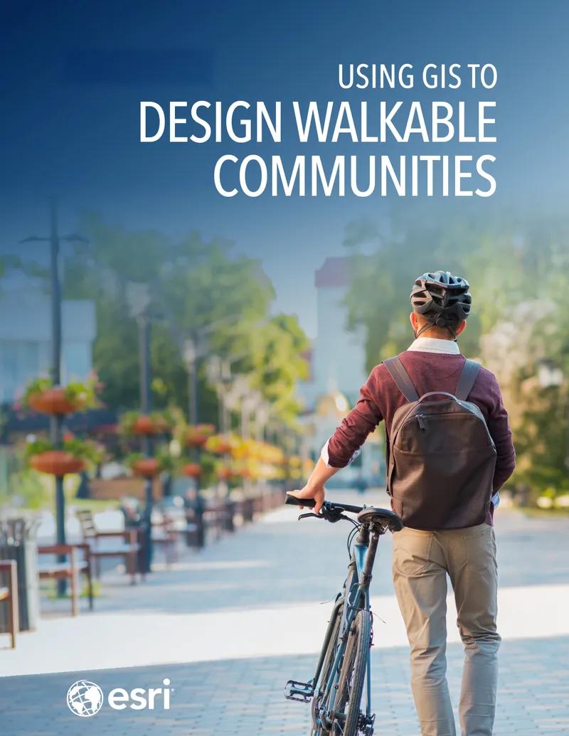 Using GIS to Design Walkable Communities