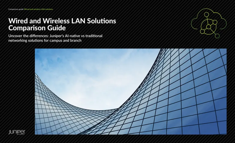 Comparison Guide for Wired and Wireless LAN Solutions