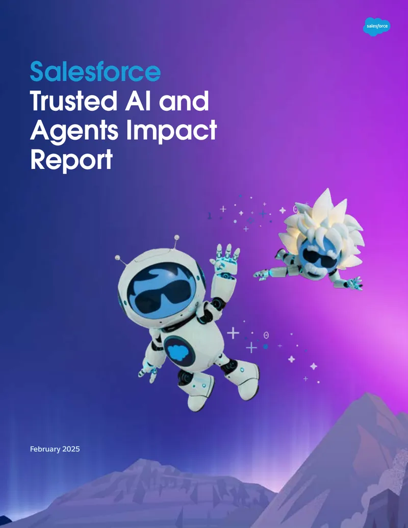 Salesforce Trusted AI and Agents Impact Report