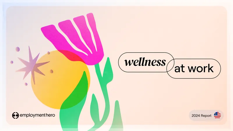 Wellness at Work Report 2024