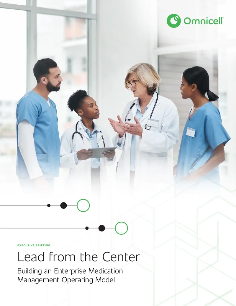 Building an Enterprise Medication Management Operating Model
