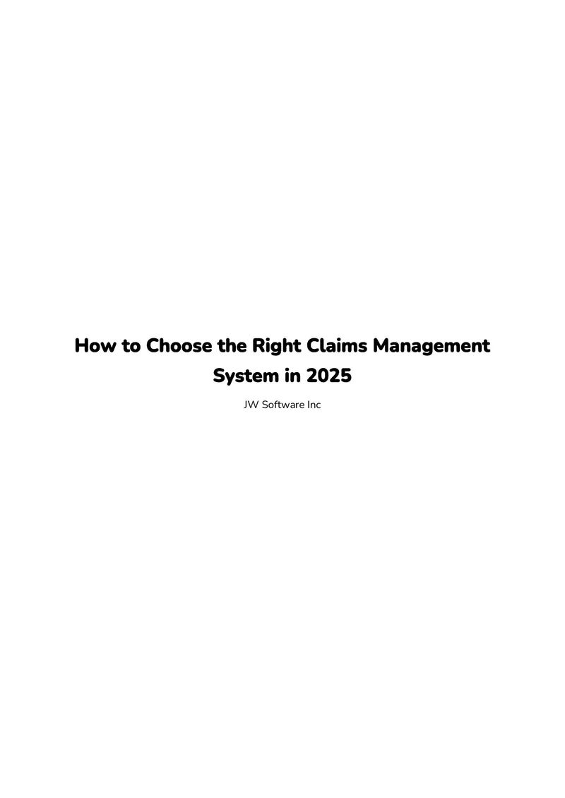 Choosing a Claims Management System in 2025