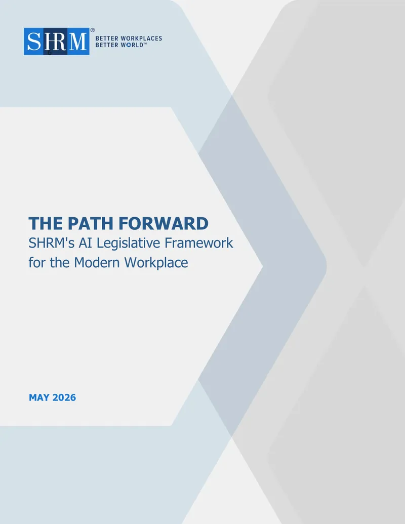 SHRM's AI Legislative Framework for the Modern Workplace