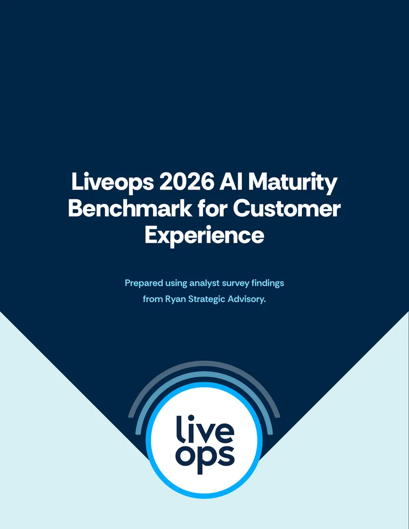 Liveops 2026 AI Maturity Benchmark for Customer Experience