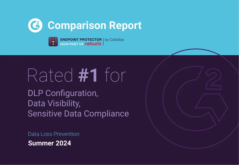 Data Loss Prevention Comparison Report Summer 2024